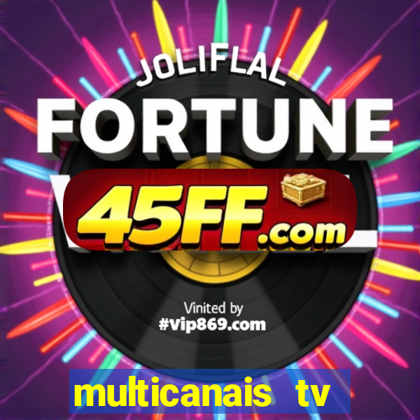 multicanais tv online ao vivo